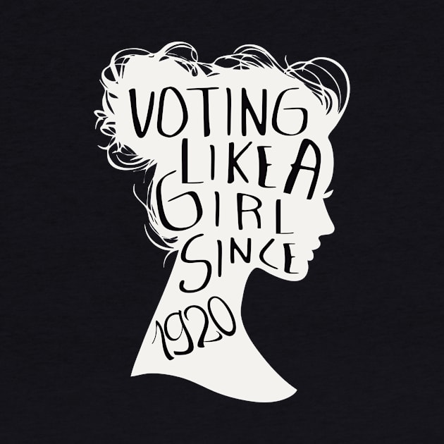 Voting like a girl since 1920 by TheRainbowPossum